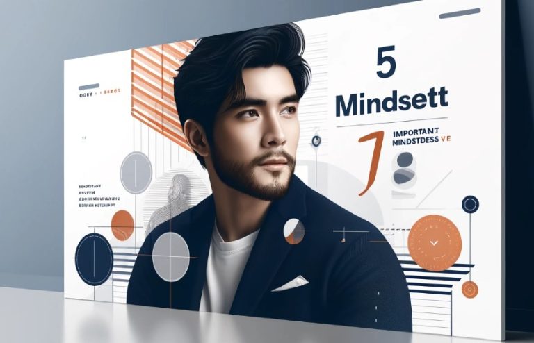 5 Mindset สำคัญสู่ความสำเร็จที่ยั่งยืน